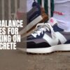 New Balance Shoes For Walking On Concrete