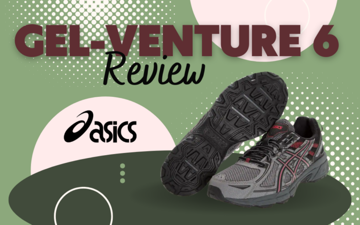 Asics Gel Venture 6 Review