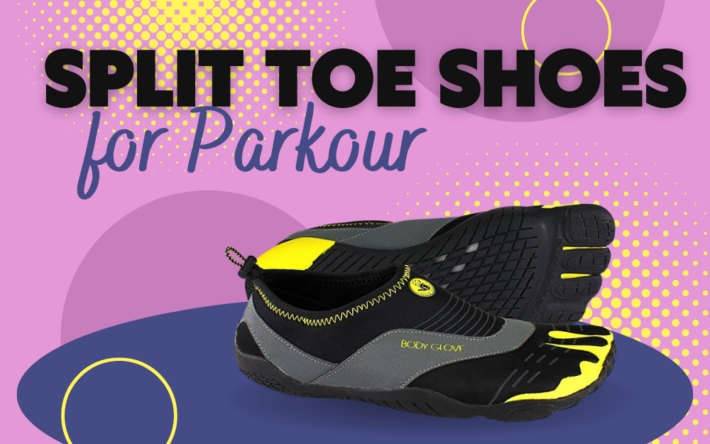 Best Split Toe Shoes for Parkour